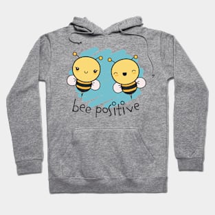 Bee Positive Adorable Cute Honey Bees Hoodie